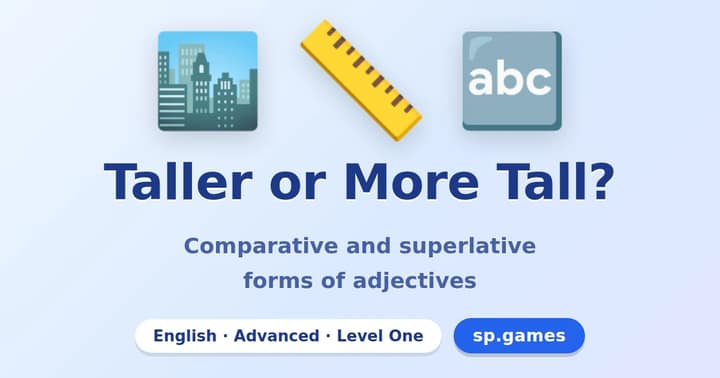 Taller or More Tall?