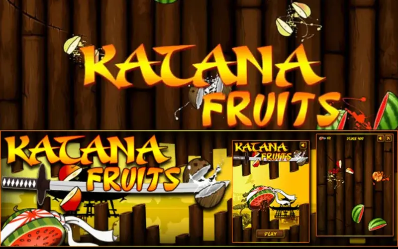 Katana Fruits