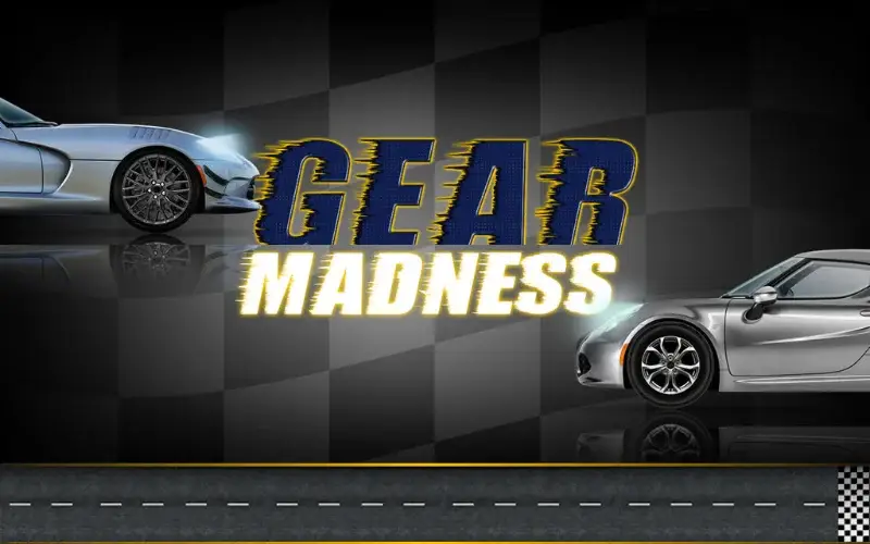 Gear Madness