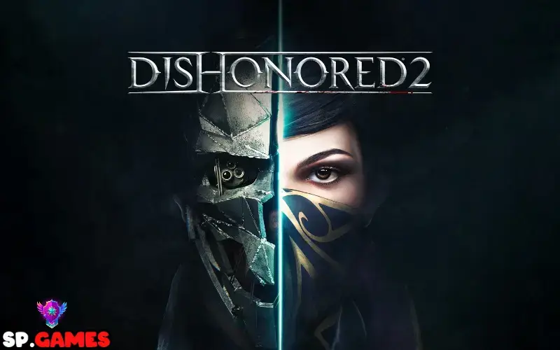 لعبة Dishonored 2