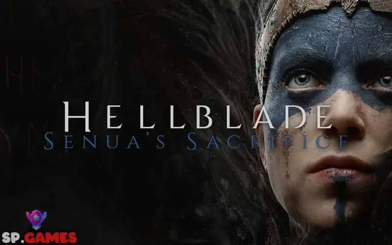 لعبة Hellblade: Senua's Sacrifice