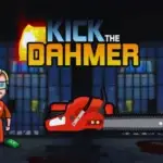 Kick the Dahmer