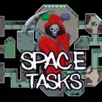 Space Tasks