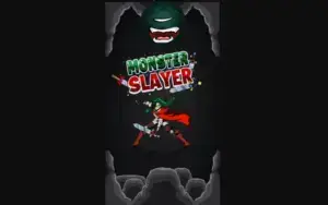 Monster Slayer