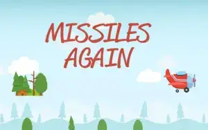 Missiles Again