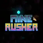 Mine Rusher