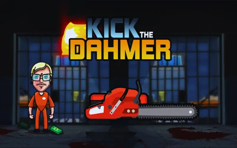 Kick the Dahmer