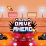 Super Drive Ahead