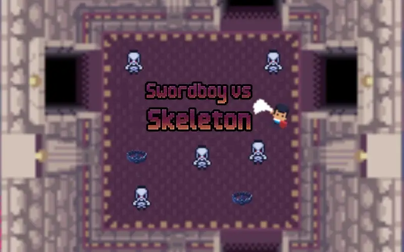 Swordboy VS Skeleton