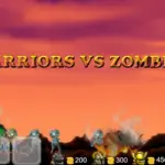 Warriors VS Zombies